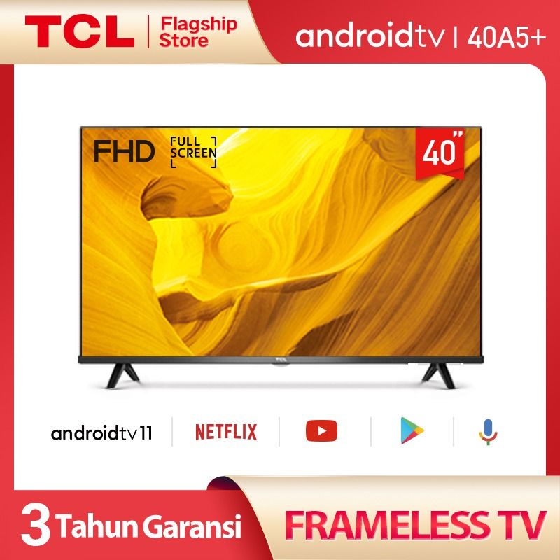 TCL 40 INCH-FHD- SMART ANDROID 11.0 LED TV - TV TCL 40A5