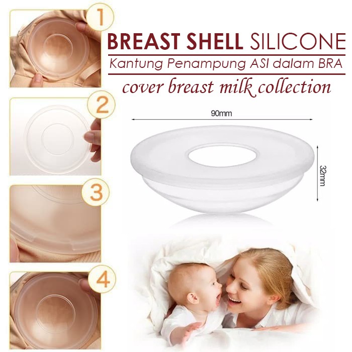 BREAST SHELL SILICONE - Kantung Penampung ASI Dalam Bra Cover Breast Milk Collection