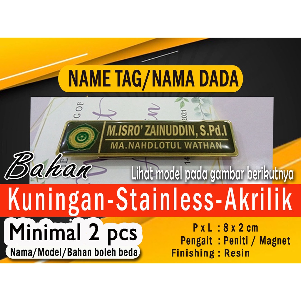

Name Tag (nama dada) bahan Kuningan, Stainless & Akrilik MURAH