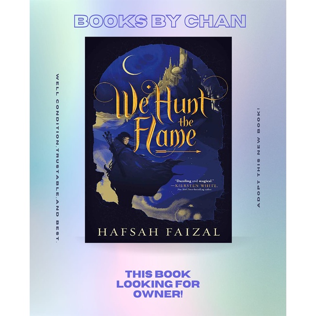 We Hunt the Flame by Hafsah Faizal