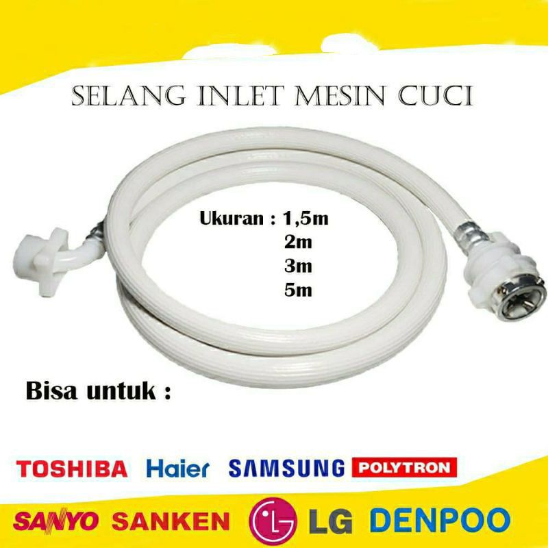 Selang Mesin Cuci, 2 , 3 &amp; 5  Inled, Inlet, Selang Pemasukan Air Umum Multi