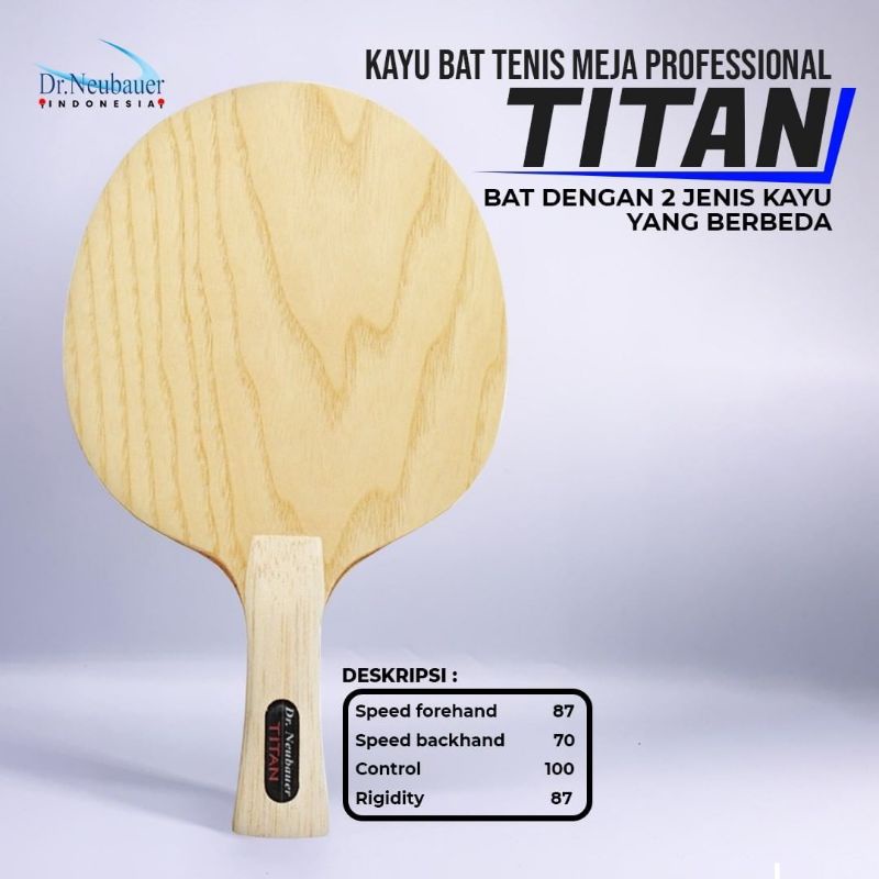 KAYU TENIS MEJA DR NEUBAUER TITAN ORIGINAL