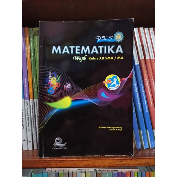 BUKU BEKAS PKS MATEMATIKA WAJIB KELAS 3 12 XII SMA GEMATAMA KURIKULUM 2013