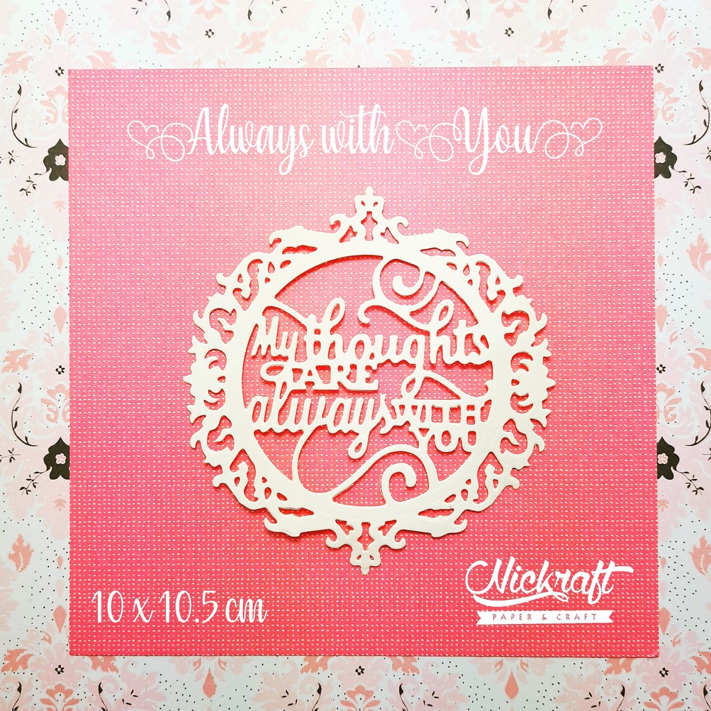 

ALWAYS WITH YOU - BAHAN SCRAPBOOK TULISAN