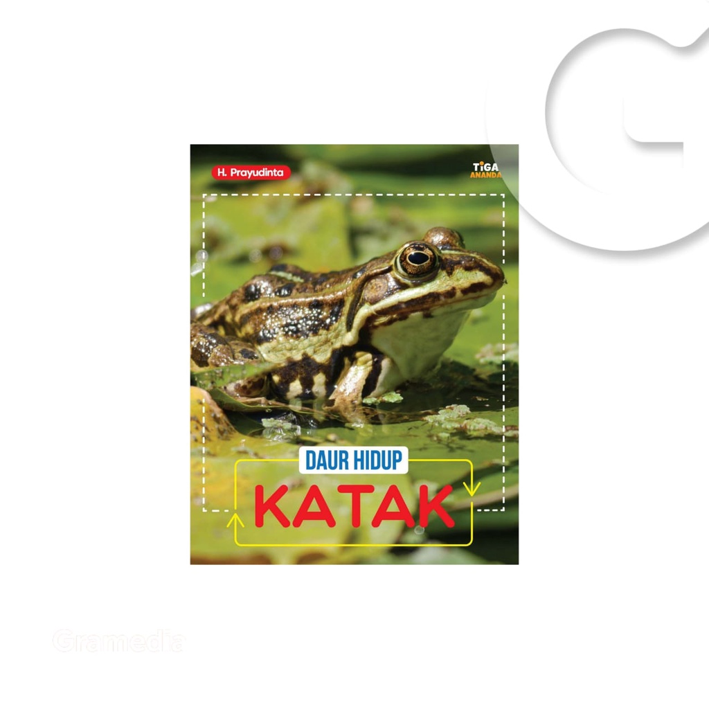 Gramedia Gorontalo - DAUR HIDUP KATAK NEW