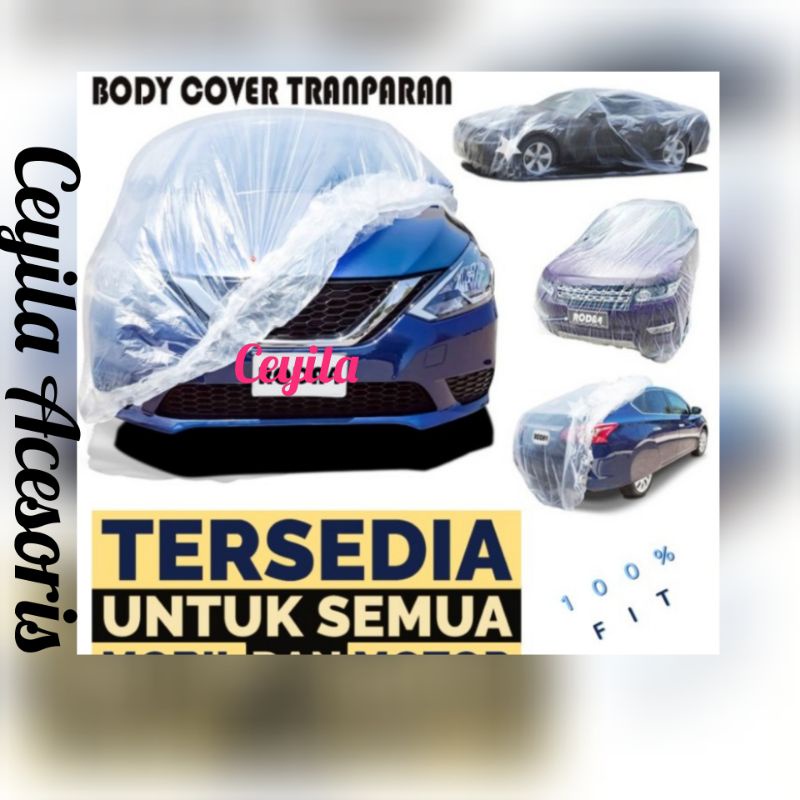 Body Cover Penutup Sarung Mobil Plastik Transparan Mobil All new Avanza Veloz