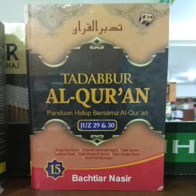 Tadabbur Al-Qur'an Panduan Hidup Bersama Al-Qur'an Juz 29 dan 30