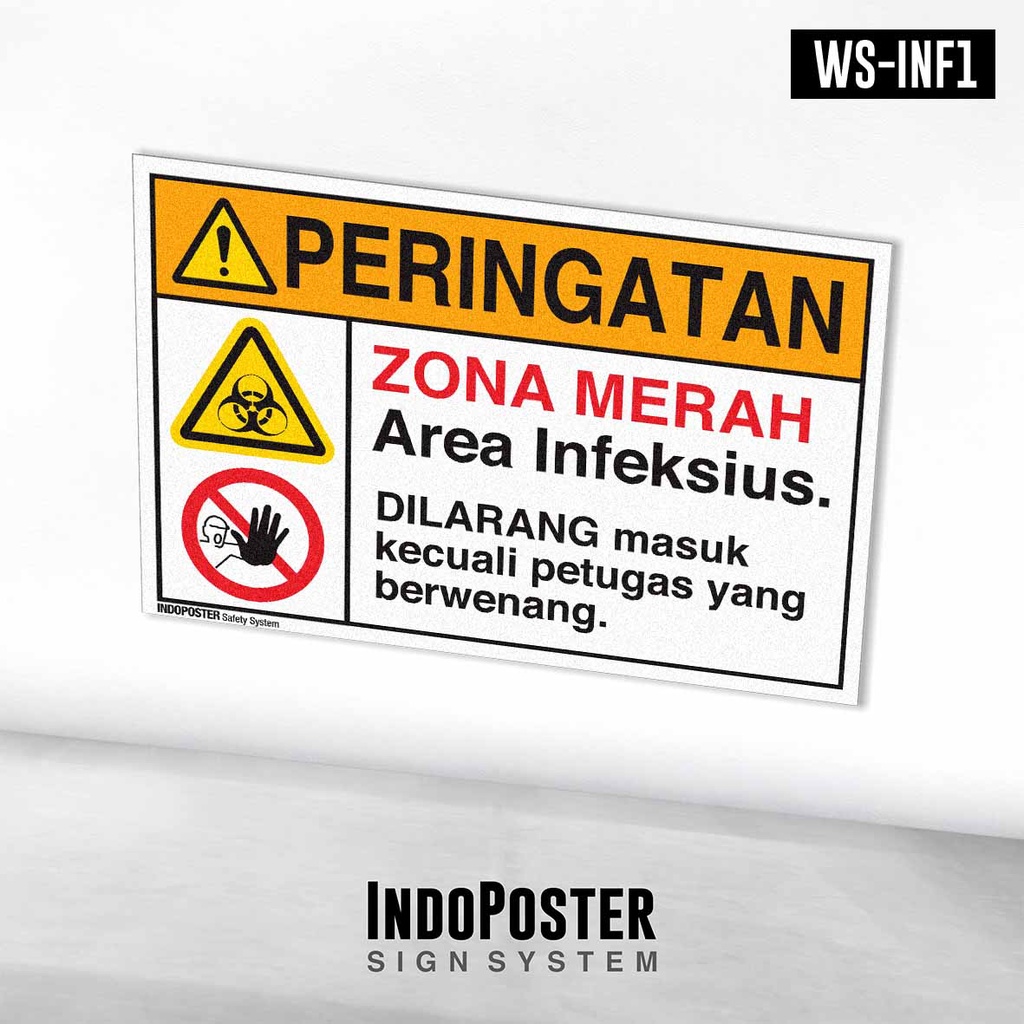 

Stiker Safety Sign Rambu K3 ANSI Zona Merah Area Infeksius Dilarang Masuk