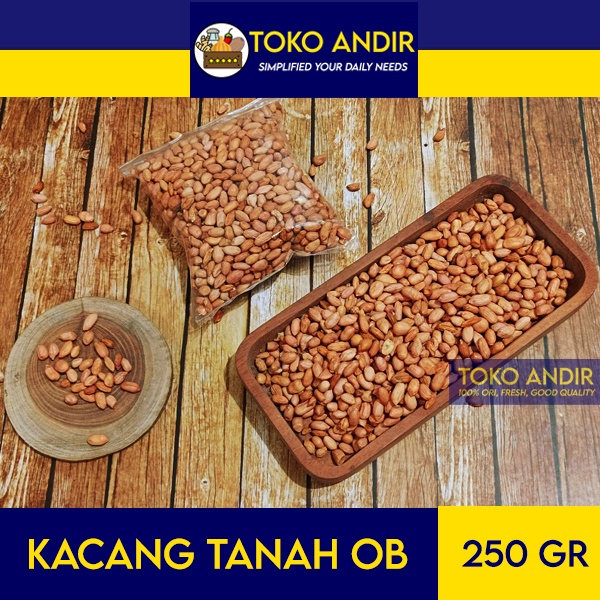 

Kacang Tanah OB Kualitas Super 250gr