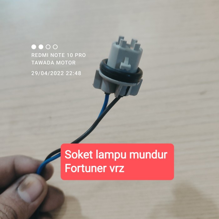 SOKET LAMPU ATRET ATAU MUNDUR TOYOTA FORTUNER VRZ