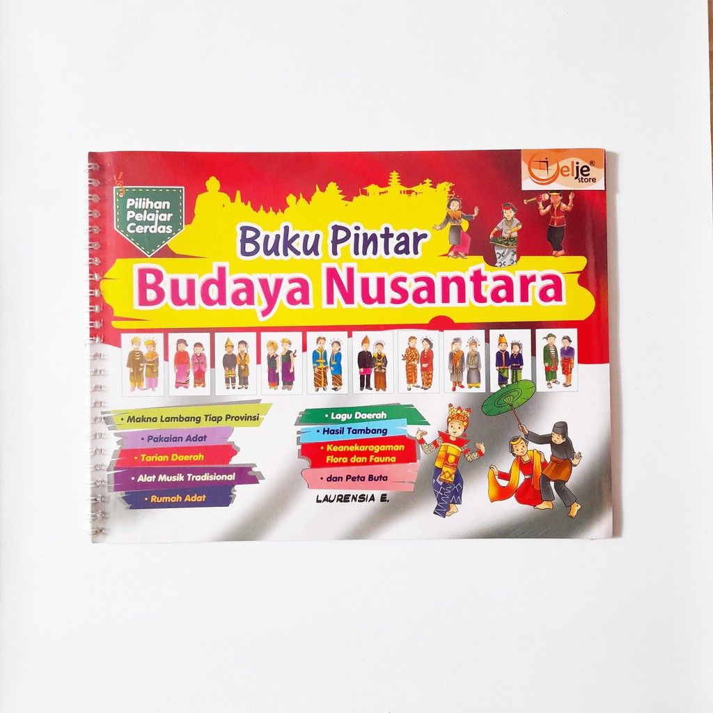 Buku Pintar Budaya Nusantara - Laurensia E.