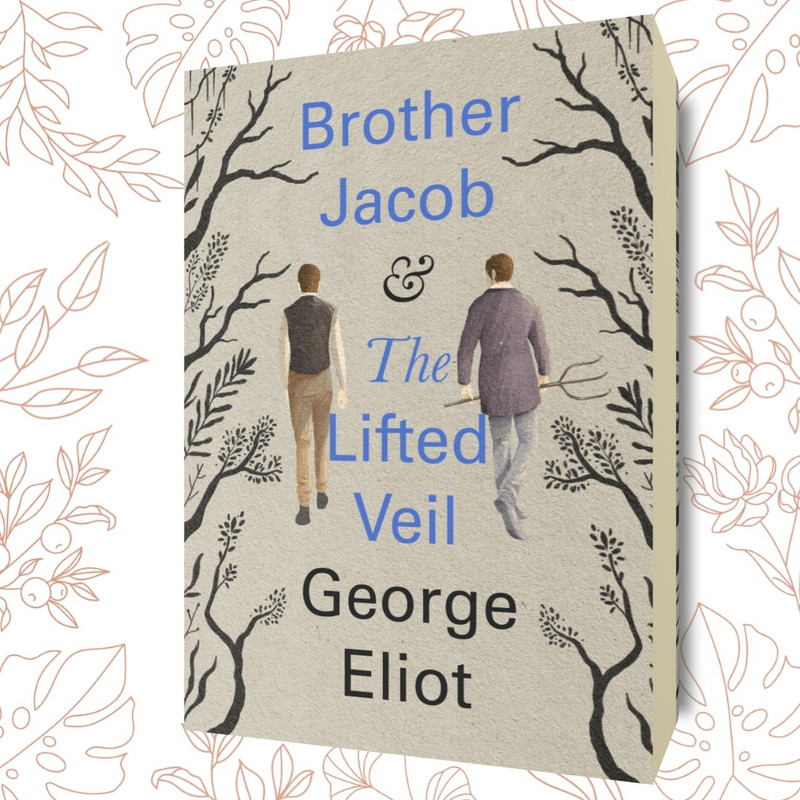 Brother Jacob & The Lifted Veil