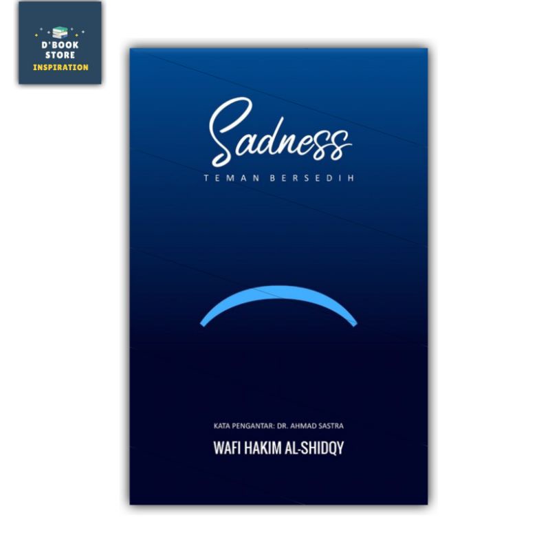 Sadness: Teman Bersedih - Penerbit Republika - Dbookstore