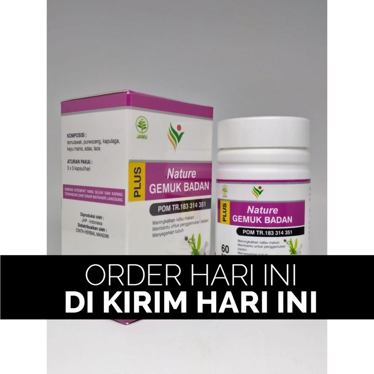 OBAT GEMUK BADAN PERMANEN BPOM NATURE Gemuk Badan Isi 60 Kapsul Tanpa Efek Samping Busui Dan Anak