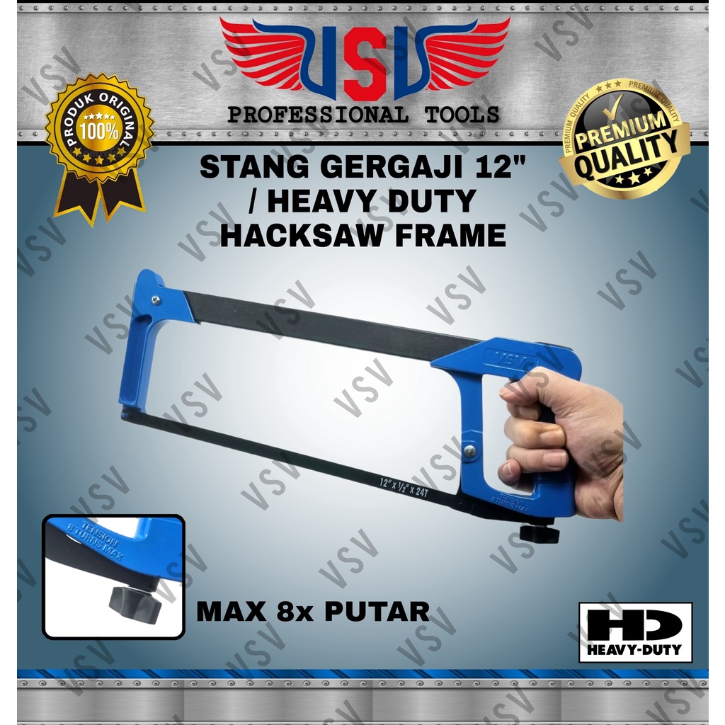 Gagang gergaji 12&quot; VSV / Stang gergaji / hecksaw frame