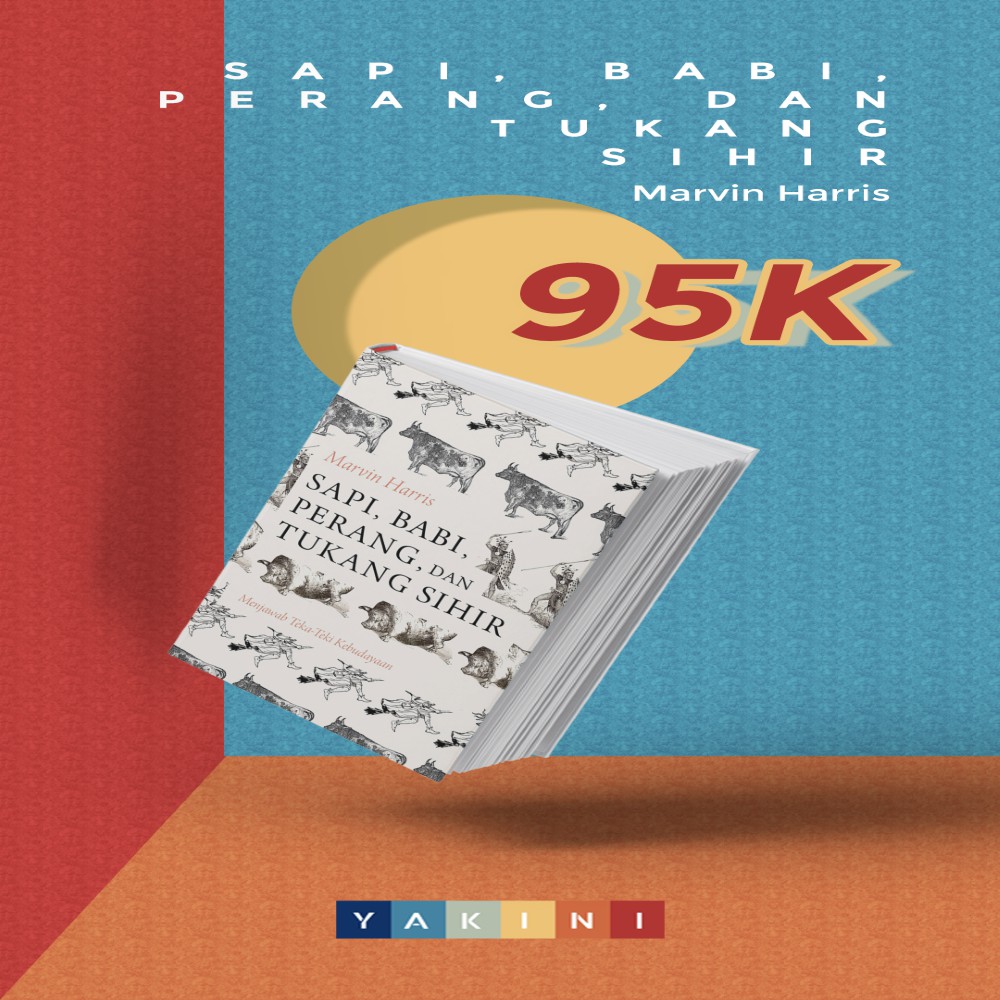 Sapi, Babi, Perang, dan Tukang Sihir - Marvin Harris