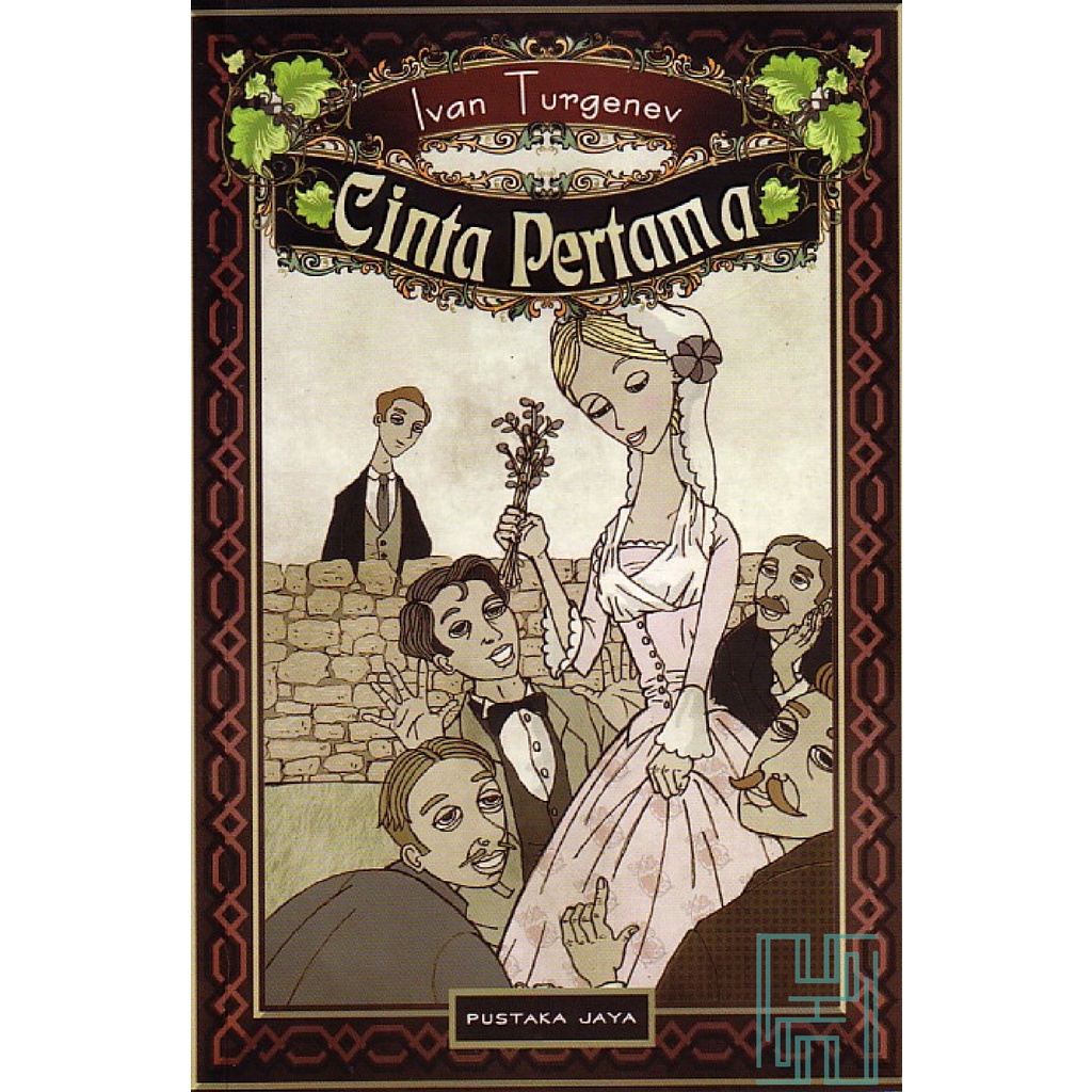 Cinta Pertama - Ivan Turgenev - Novel