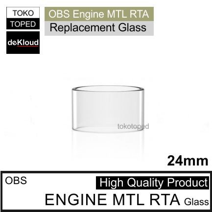 OBS ENGINE MTL RTA Replacement Glass | kaca tabung tank 24mm