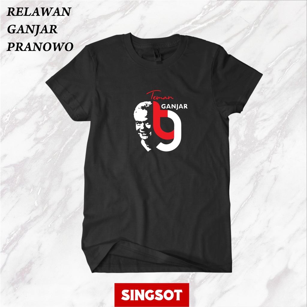 KAOS TEMAN GANJAR BAJU RELAWAN GANJAR PRANOWO GANJARIST