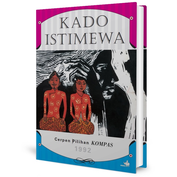 Kado Istimewa - Cerpen Pilihan Kompas 1992