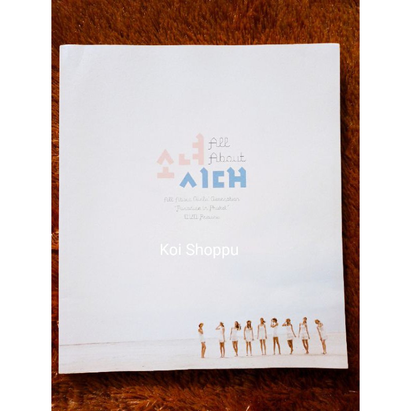 All About Girls Generation SNSD Paradise in Phuket  Limited Rare Photobook Original SM ENTERTAINMENT