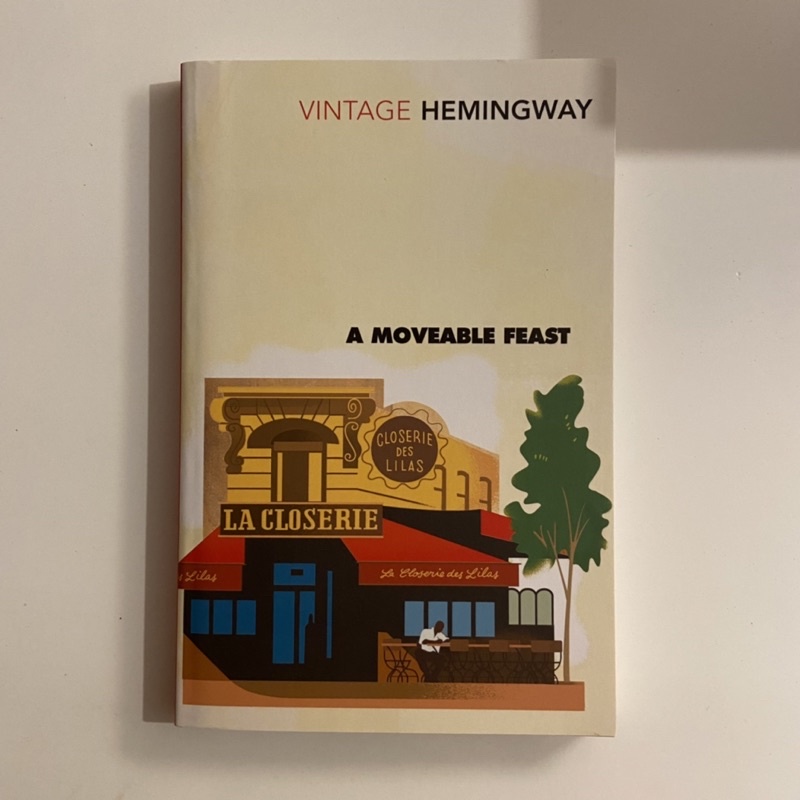 A Moveable Feast by Ernest Hemingway