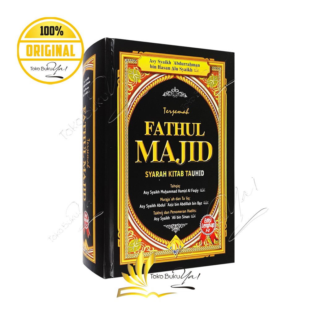 Terjemah Fathul Majid Syarah Kitab Tauhid - Buana Ilmu Islami