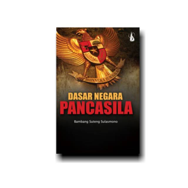 Dasar Negara Pancasila - Bambang Suteng Sulasmono