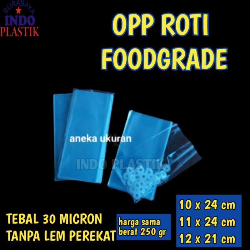 OPP ROTI PLASTIK ROTI OPP SNACK TEBAL FOODGRADE
