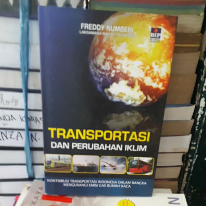 

BUKU ORIGINAL TRANSPORTASI DAN PERUBAHAN IKLIM FREDDY NUMBER