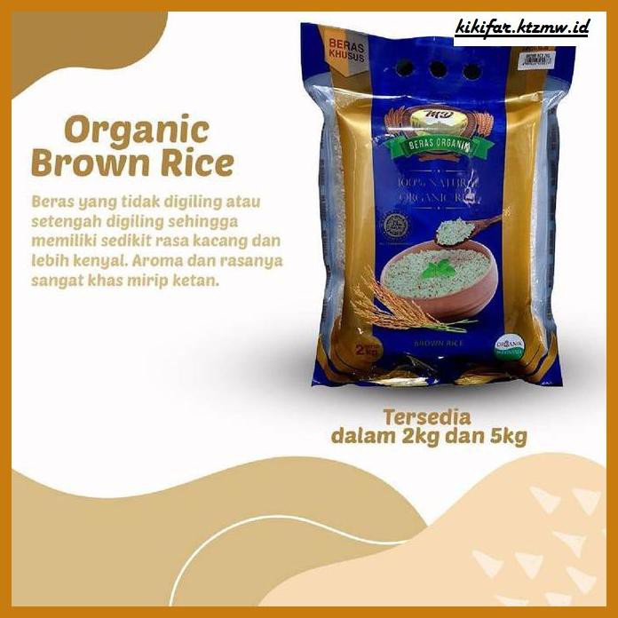 

ANEKA-BERAS- ORGANIC BROWN RICE - BERAS COKLAT - ORGANIK - RENDAH KALORI - MD 2KG -BERAS-SEHAT.