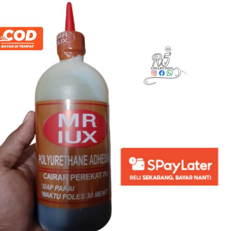 

(P5J4) ☆ LEM KAYU BASAH PU MR LUX 500 GRAM //Datang@lagi