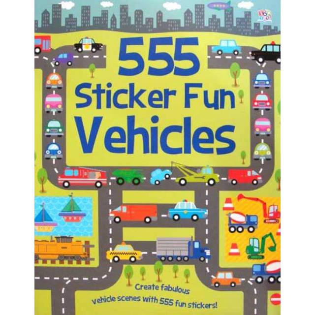 

555 Sticker Fun VEHICLES Sticker Book .