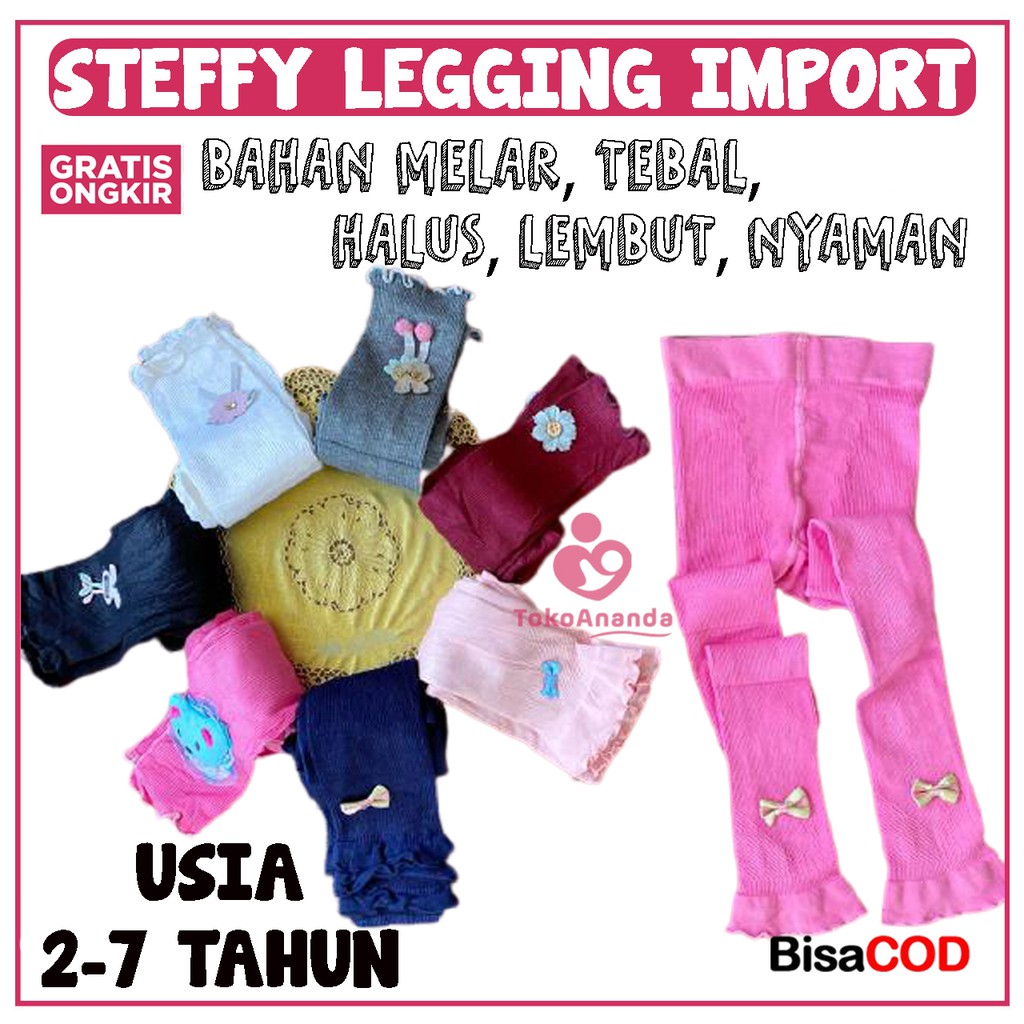 STEFFY LEGGING IMPORT ANAK PEREMPUAN / LEGING ANAK / CELANA LEGING ANAK PEREMPUAN / LEGGING ANAK