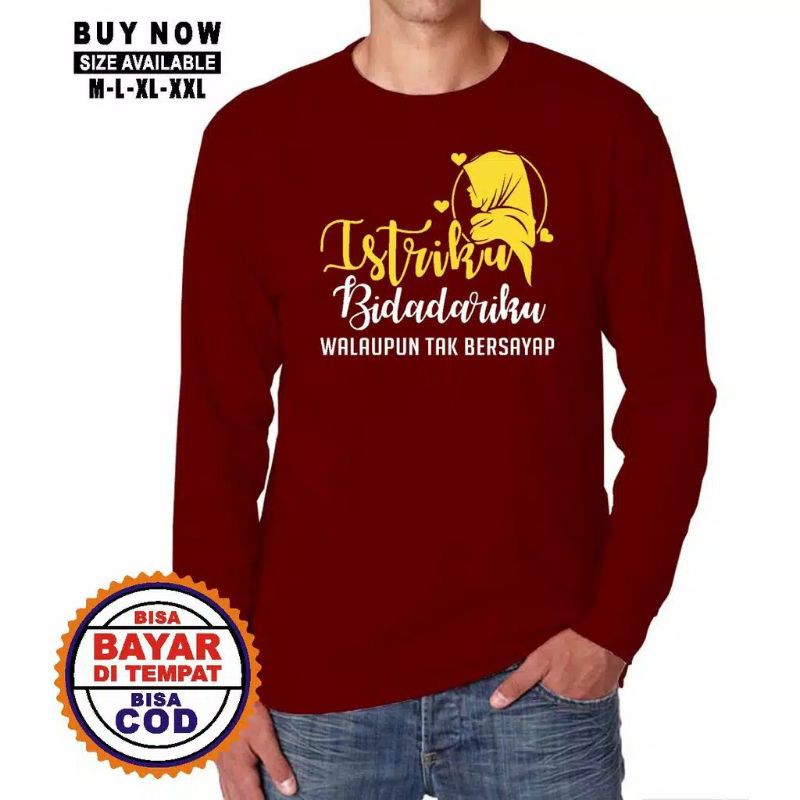 DISTRO ISLAMI / Kaos Dakwah Islami / Kaos Muslim / Pakaian Pria / Lengan Panjang ISTRIKU BIDADARIKU-4