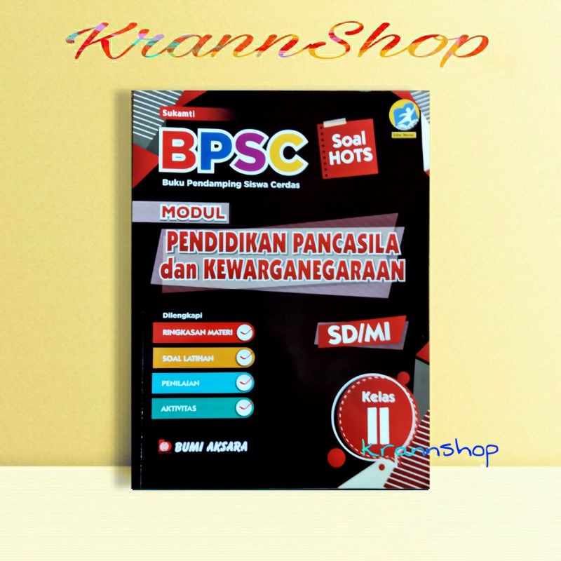 BPSC MODUL PPKN SD/MI KLS II/2 BUMI AKSARA