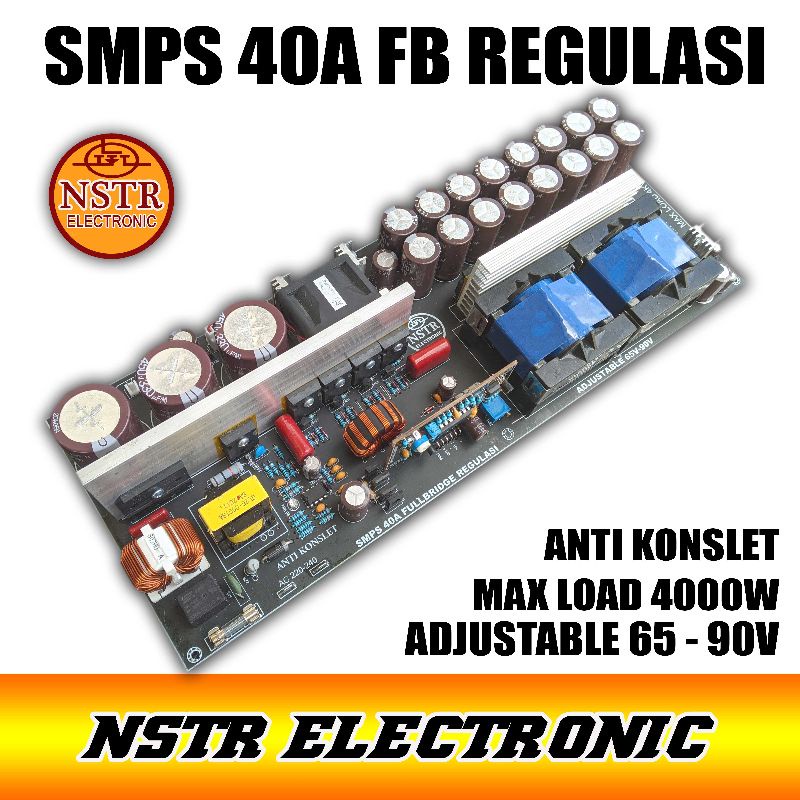 SMPS 40A fullbridge Regulasi out bisa diadjust dari 60v sd 90v ANTI KINSLET