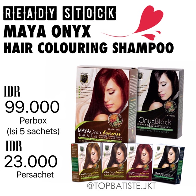 MAYA ONYX HAIR COLOURING SHAMPOO SEMIR RAMBUT PEWARNA MAYA ONYX HAIR COLOURING SHAMPOO SEMIR RAMBUT PEWARNA