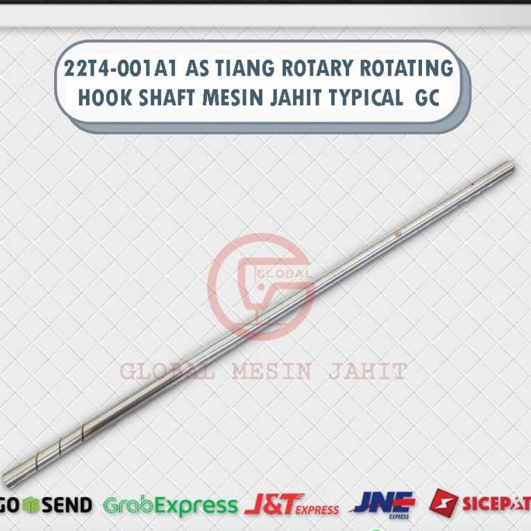 22T4-001A1 AS TIANG ROTARY ROTATING HOOK SHAFT LOWER SHAFT MESIN JAHIT TYPICAL GC 22T4-001
