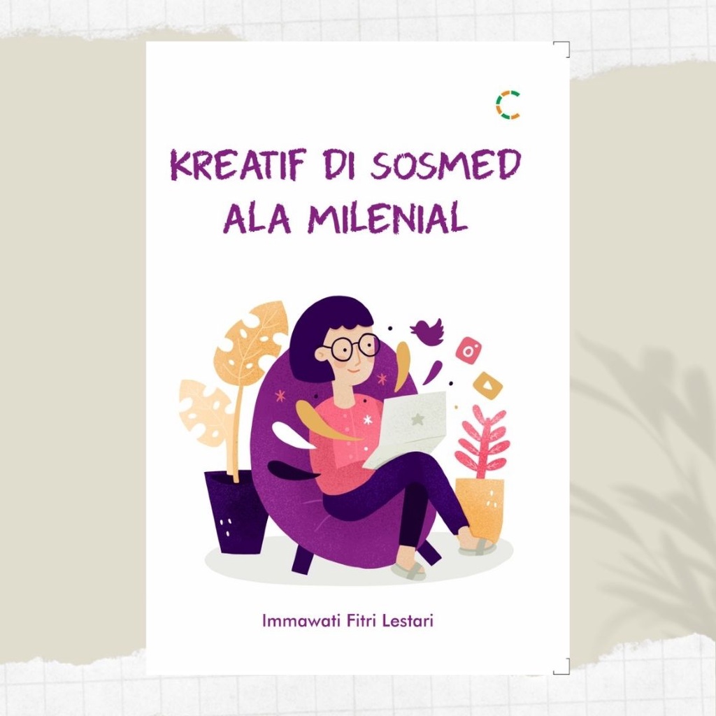 BUKU PENGEMBANGAN DIRI - Kreatif di Sosmed ala Milenial - MOTIVASI/ INSPIRASI