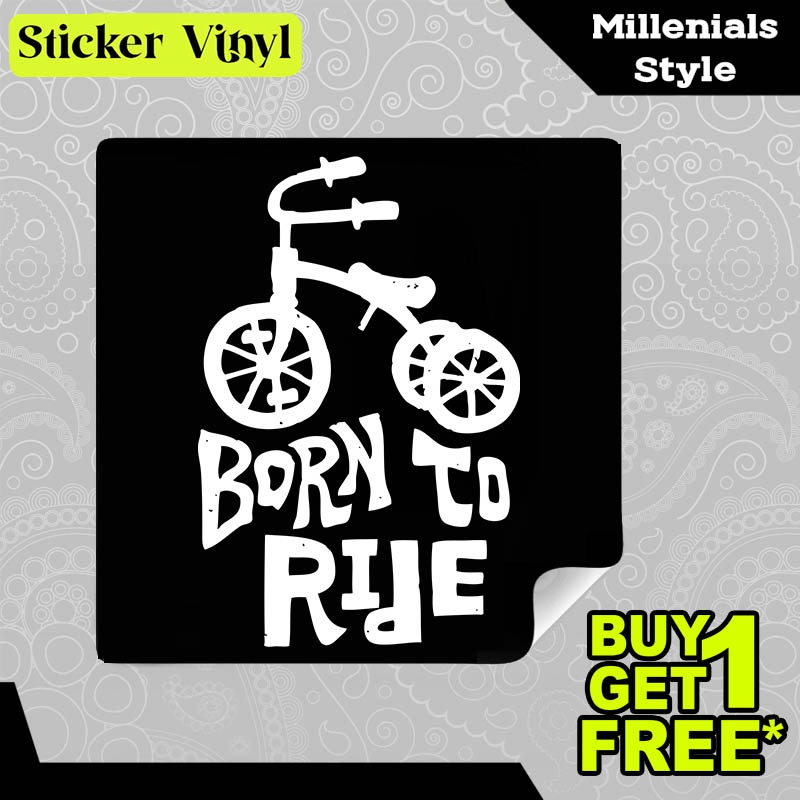 

Stiker Sticker Born To Ride Lahir Untuk Bersepeda Desain Keren dan Kekinian Aesthetic Bahan Vinyl Satuan Anti Air