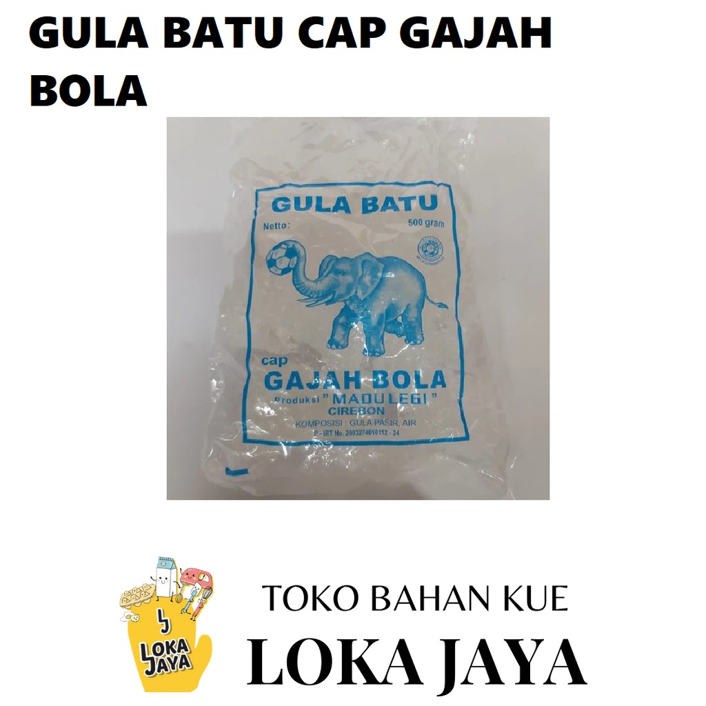 

GULA BATU CAP GAJAH BOLA