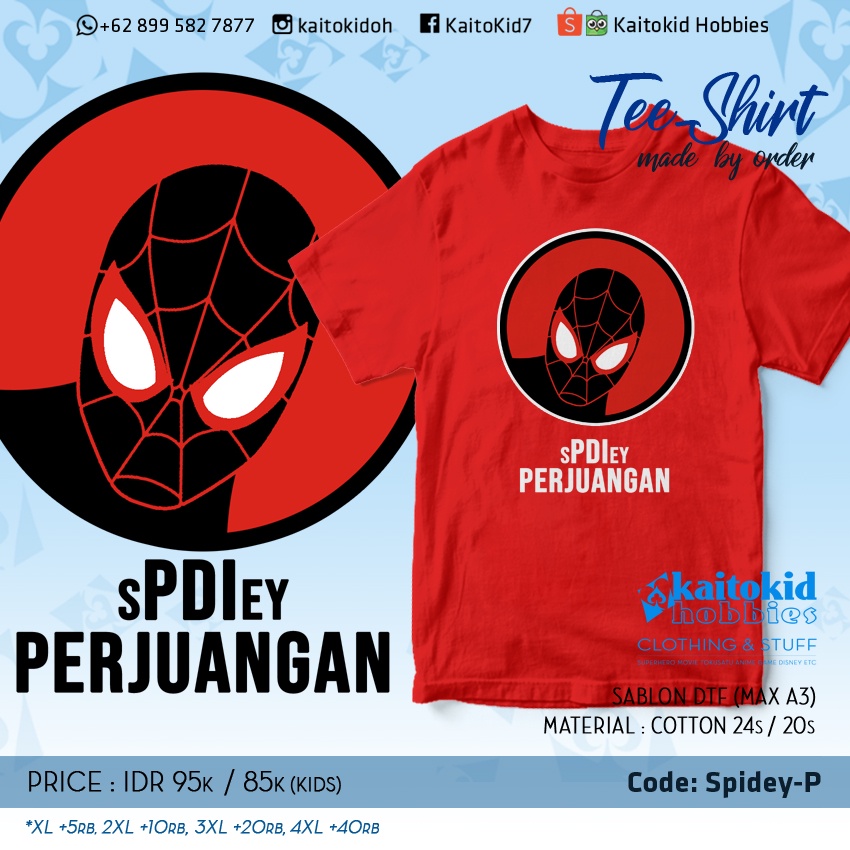 Kaos PDI Spidey PERJUANGAN Meme Plesetan Spiderman PDI-P Bisa custom desain bebas