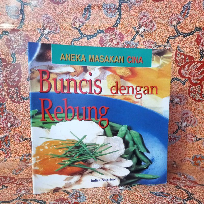 Buku Resep Masakan - Buncis dengan Rebung (Aneka Masakan Cina)
