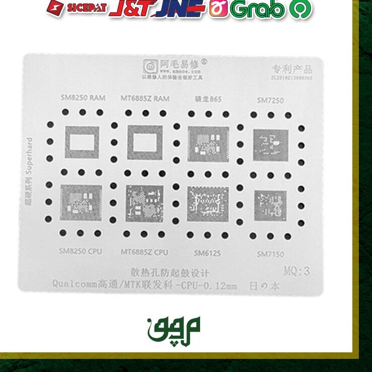 PLAT MQ:3 AMAOE / Amaoe MQ3 BGA Reballing Untuk Qualcomm Snapdragon 865 SM8250 7250 SM7150 SM6150 MT6885Z CPU RAM / Cetakan Ic MQ:3 Mtk Cpu Qualcom Amaoe / CETAKAN IC CPU QUALCOM MQ3 -CETAKAN IC CPU QUALCOM MQ-3 AMAOE / PLAT BGA Stencil