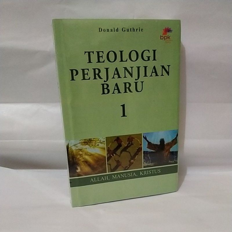 Teologi Perjanjian Baru 1 ( Donald Guthrie )