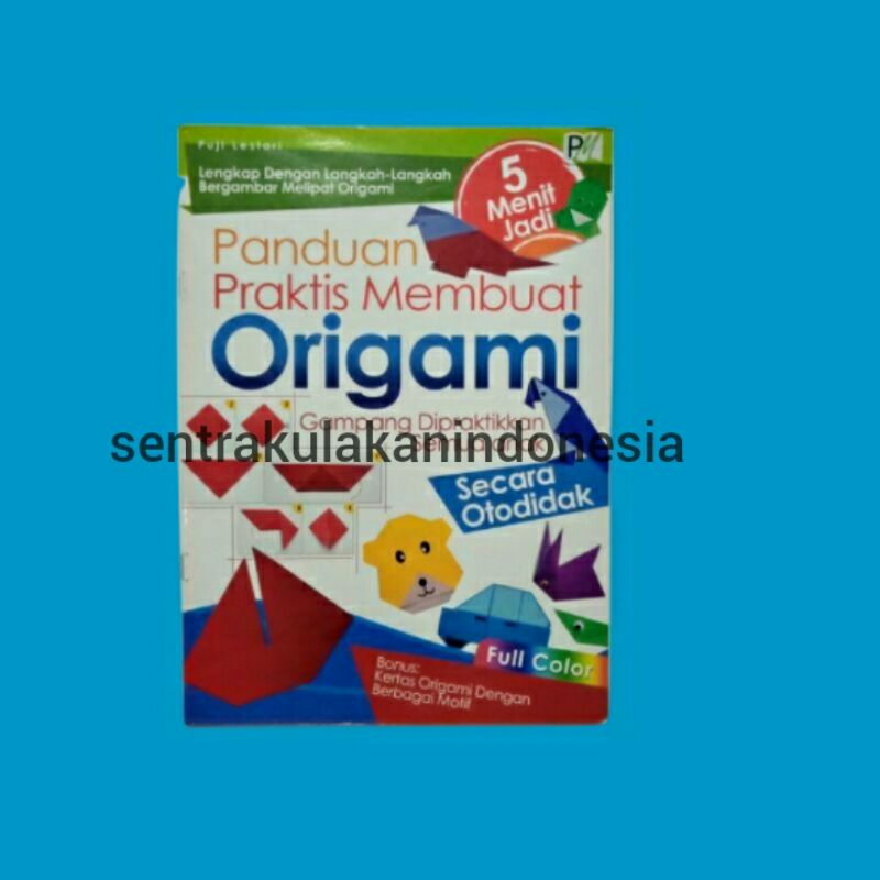

panduan peraktis membuat origami