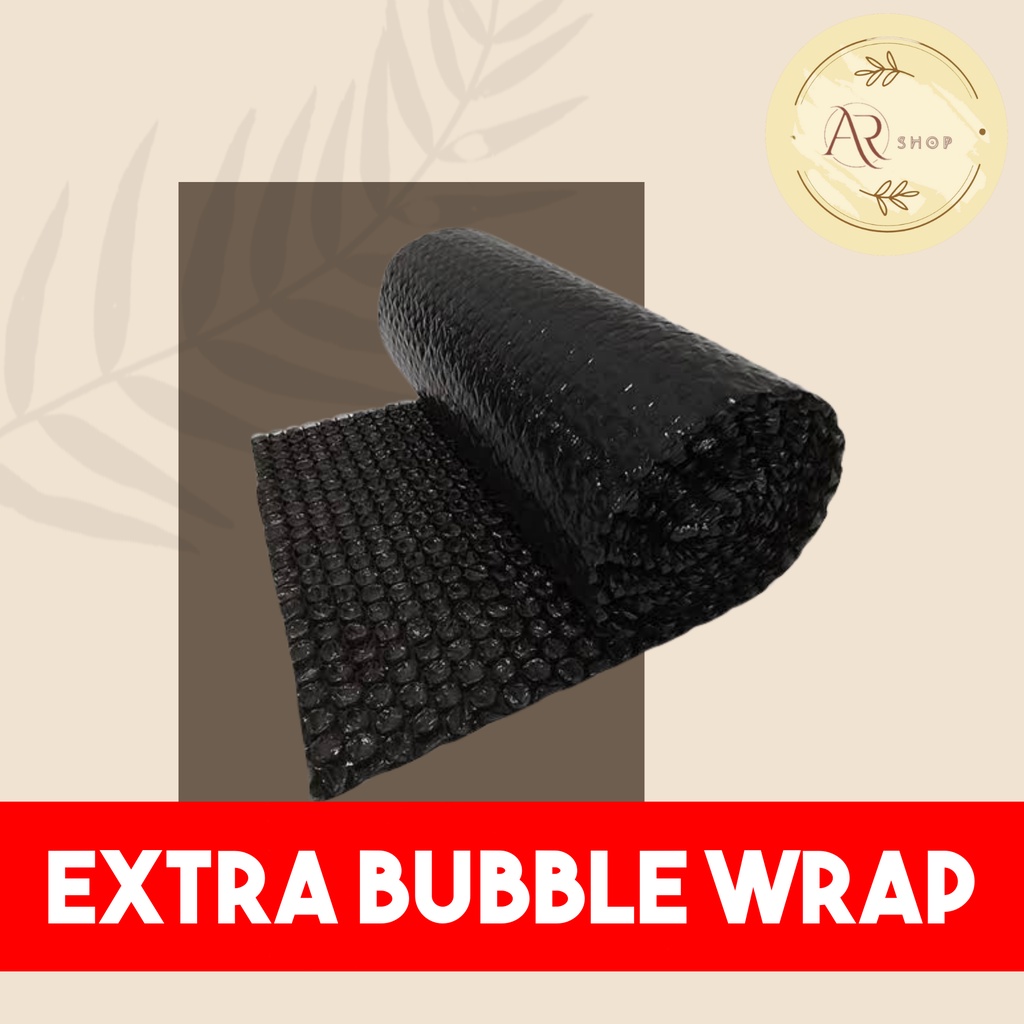 

EXTRA BUBBLE WRAP