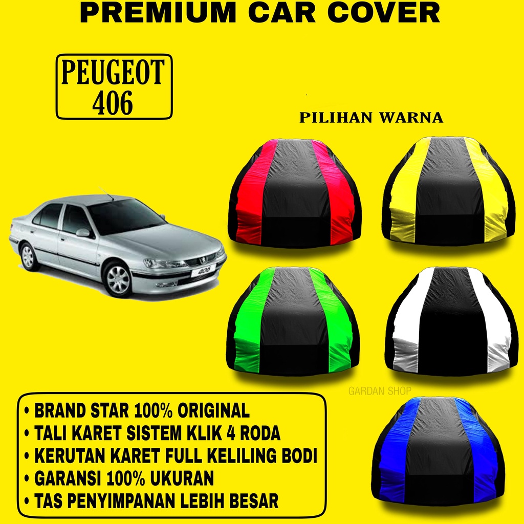 Body Cover PEUGEOT 406 Garis 2 WARNA Penutup Pelindung Bodi Mobil Peugeot 406 PREMIUM