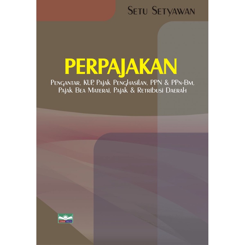 AKUNTANSI PERSEROAN &amp; PERPAJAKAN KARYA SETU SETYAWAN SRI WAHJUNI LATIFAH, DHANIEL SYAM